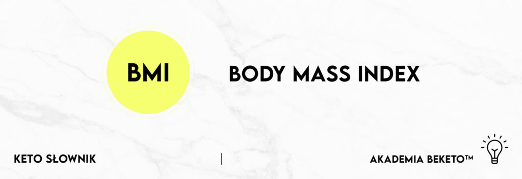 BMI Body Mass Index KetoSlownik