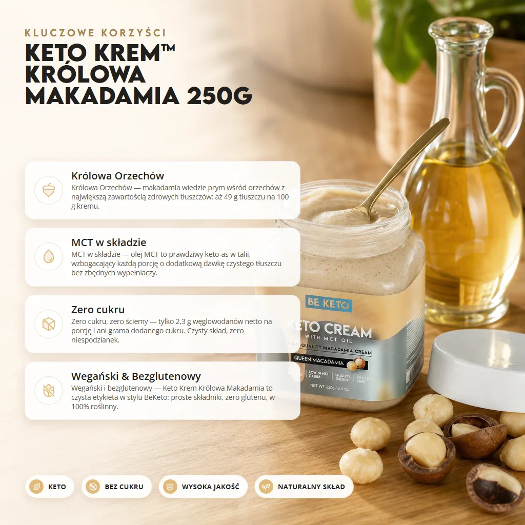 Keto Krem™ Królowa Makadamia 250g